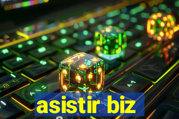 asistir biz